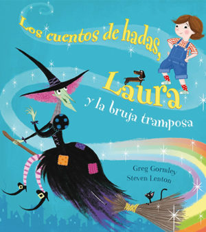 Los cuentos de hadas, Laura y la bruja tramposa